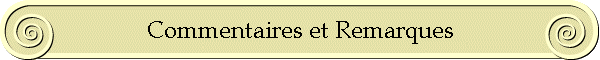 Commentaires et Remarques