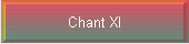Chant XI