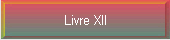 Livre XII