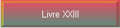 Livre XXIII