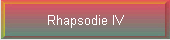 Rhapsodie IV