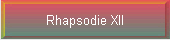 Rhapsodie XII