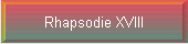 Rhapsodie XVIII