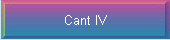 Cant IV