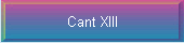 Cant XIII