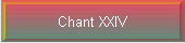 Chant XXIV